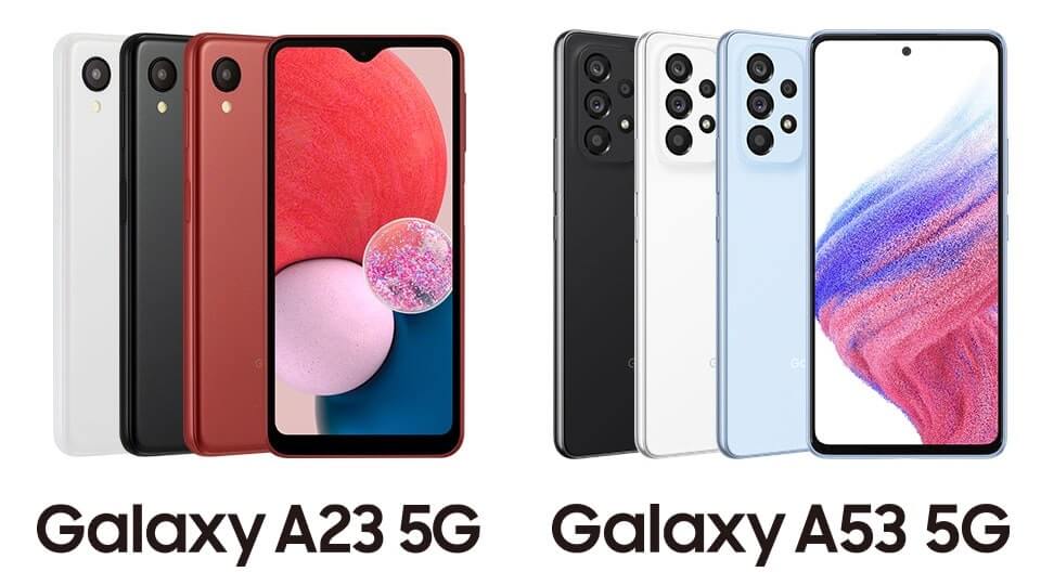 Galaxy A23 5GとGalaxy A53 5Gの比較